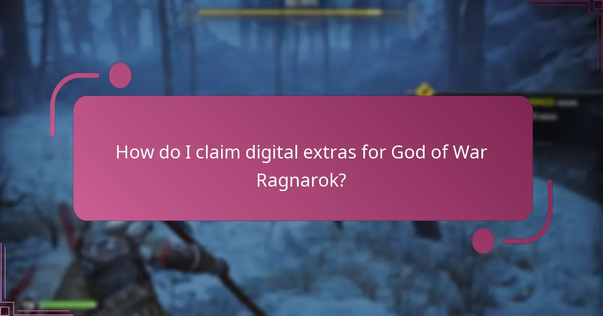 What are the eligibility requirements for claiming digital extras?