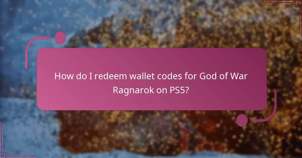 What benefits do I gain from redeeming wallet codes?