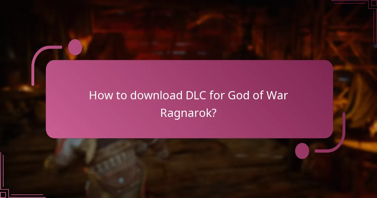 How to download DLC for God of War Ragnarok?