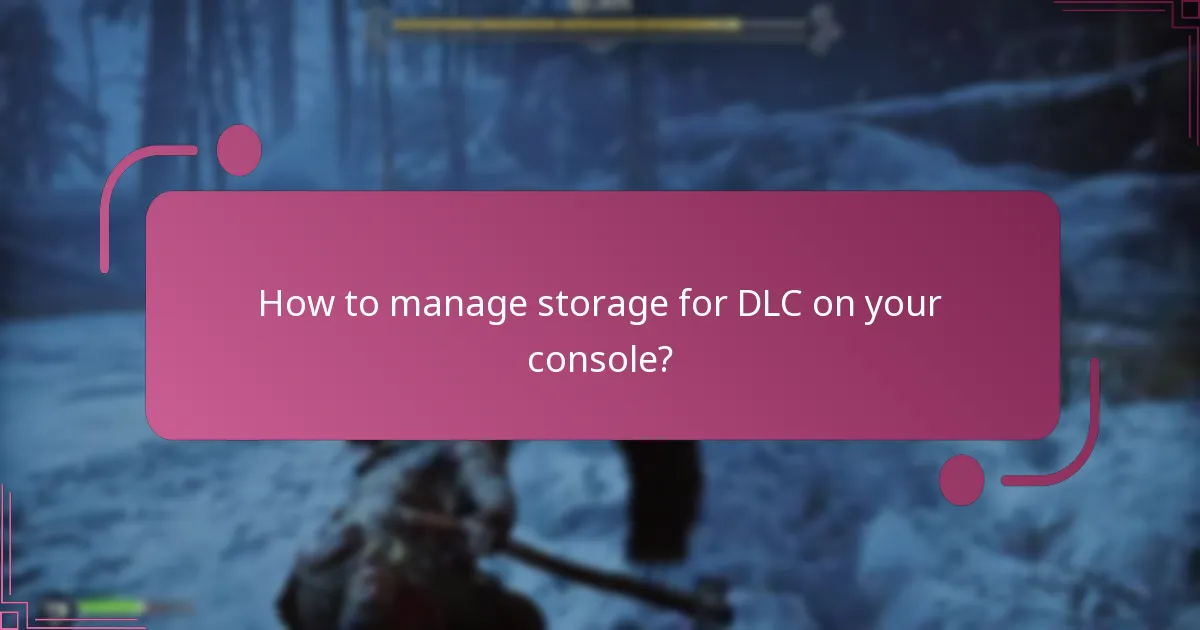 What are the compatibility requirements for DLC?