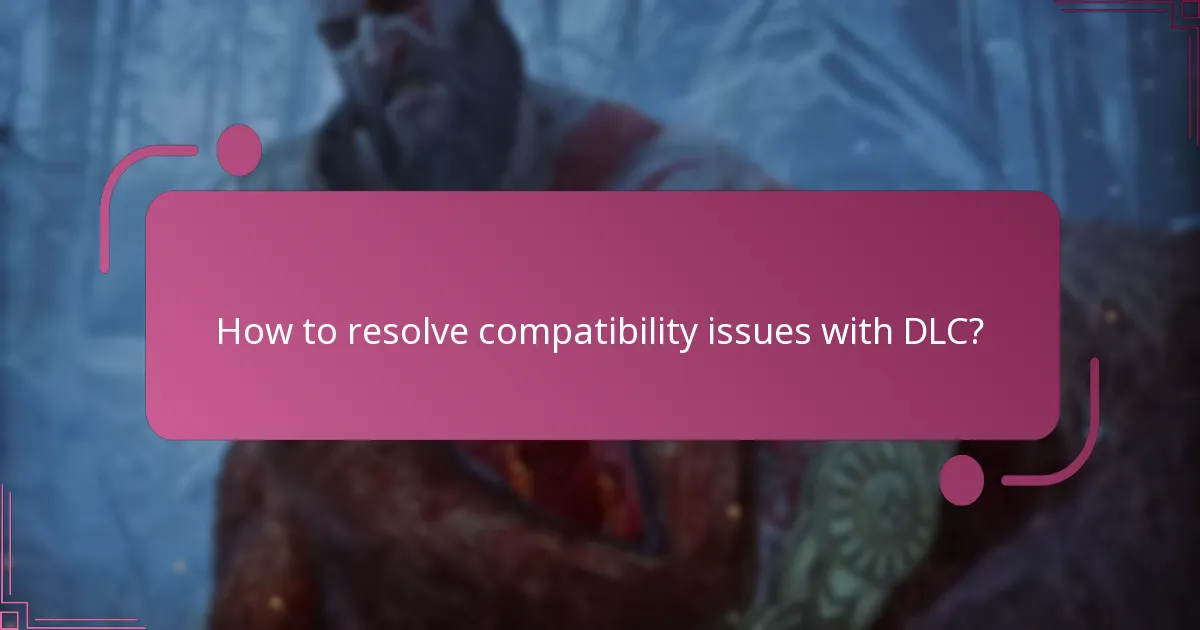 Which DLCs are compatible with God of War Ragnarok?