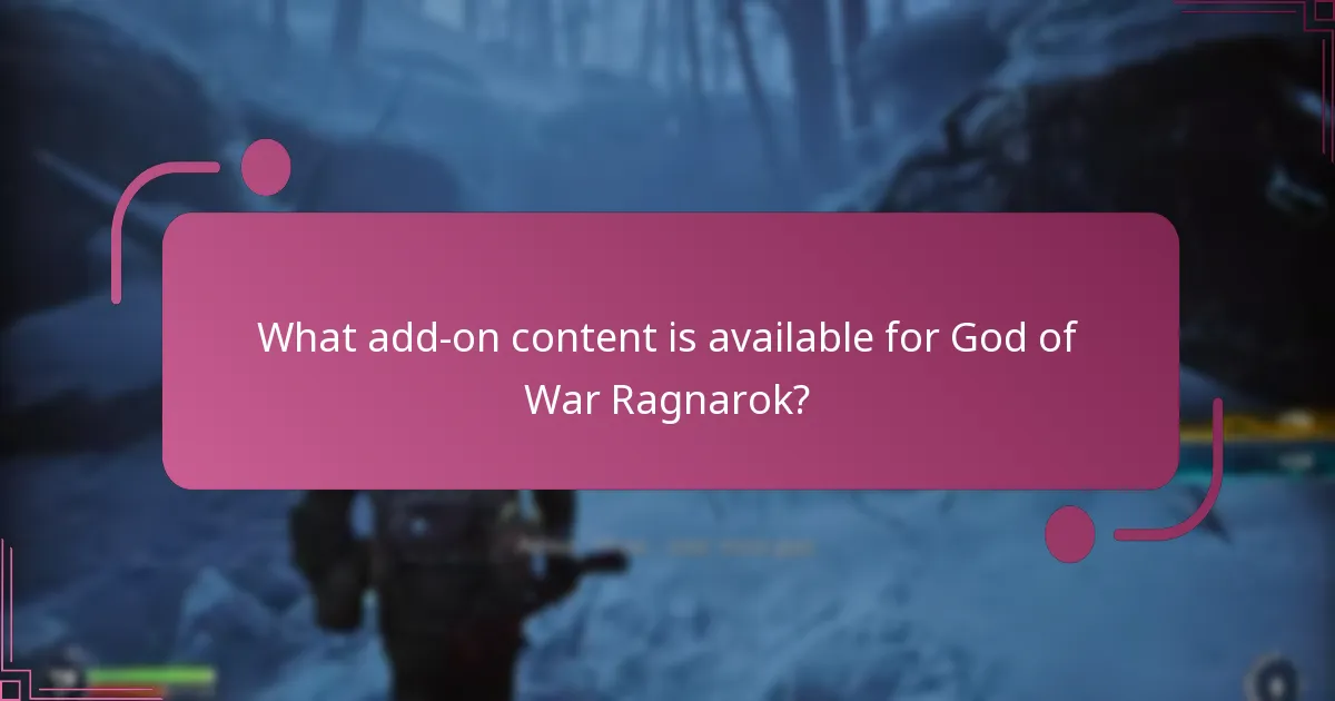 Where can I purchase add-on content for God of War Ragnarok?