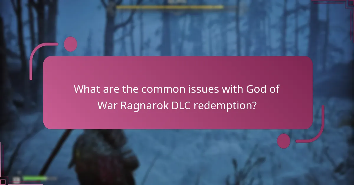 What troubleshooting steps can I take for DLC redemption errors?