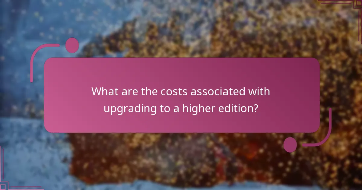 How does the Standard Edition compare to upgraded editions?