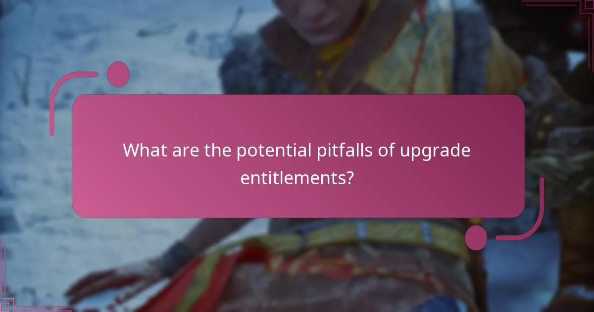 How do upgrade entitlements compare to other games?