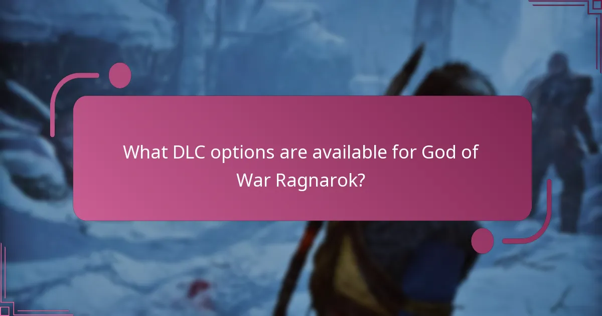 What content is included in each DLC for God of War Ragnarok?