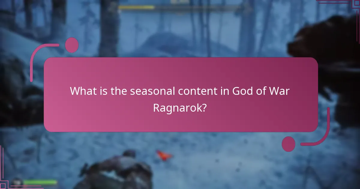 How does seasonal content compare to previous updates?