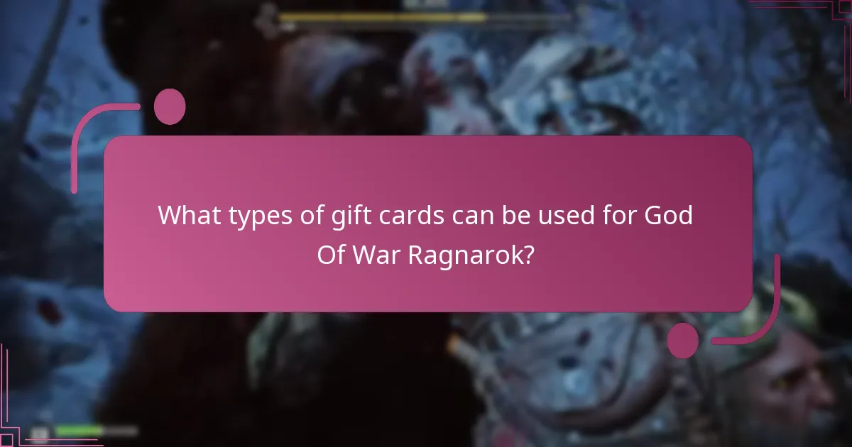 Which gift card options are best for God Of War Ragnarok?